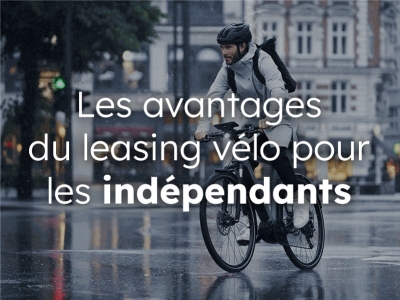 Les avantages du leasing vélo pour les indépendants en Belgique
